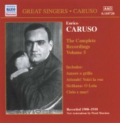 Caruso, Enrico: Complete Recordings, Vol.  5 (1908-1910) - CD