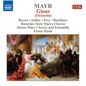 Franz Hauk, Simon Mayr Choir, Simon Mayr Ensemble: Mayr: Gioas (Oratorio) - CD