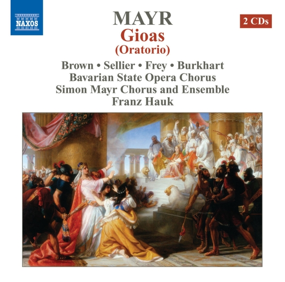 Franz Hauk, Simon Mayr Choir, Simon Mayr Ensemble: Mayr: Gioas (Oratorio) - CD Foto #1