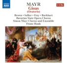 Franz Hauk, Simon Mayr Choir, Simon Mayr Ensemble: Mayr: Gioas (Oratorio) - CD Foto #1