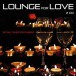Lounge for Love - CD