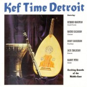 Richard A. Hagopian: Kef Time Detroit - CD
