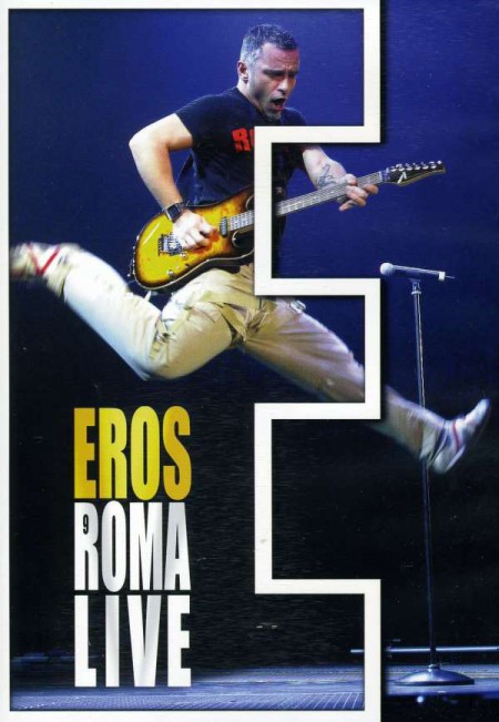 Eros Ramazzotti: Eros Roma Live 2004 - DVD