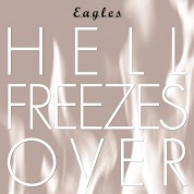 The Eagles: Hell Freezes Over - CD
