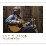 Eric Clapton: The Lady In The Balcony: Lockdown Sessions - CD