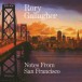 Notes From San Francisco (Remastered) - Plak