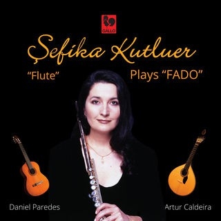 Şefika Kutluer: Plays Fado - CD