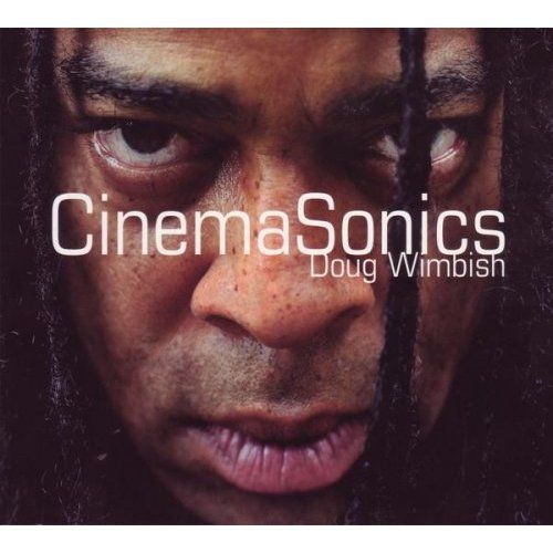 Doug Wimbish: CinemaSonics - CD Foto #1