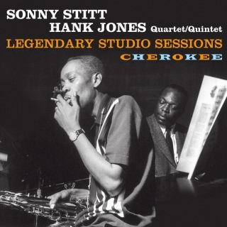 Sonny Stitt, Hank Jones Quartet/Quintet - Cherokee.Legendary studio sessions - CD