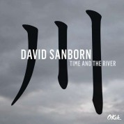 David Sanborn: Time And The River - CD