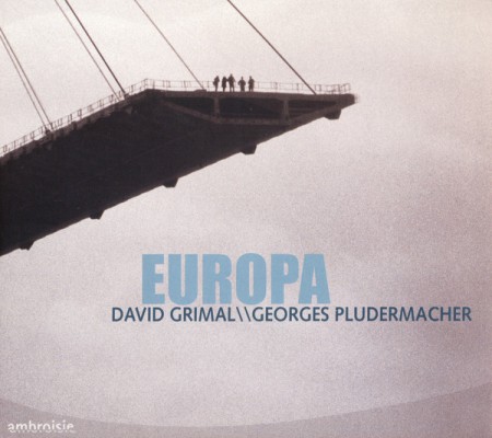 David Grimal, Georges Pludermacher: Europa - CD