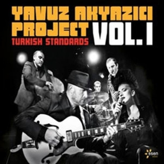 Yavuz Akyazıcı: Turkish Standards Volume 1 - CD