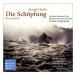 Haydn: Die Schöpfung - CD