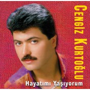 Cengiz Kurtoğlu: Hayatımı Yaşıyorum - CD