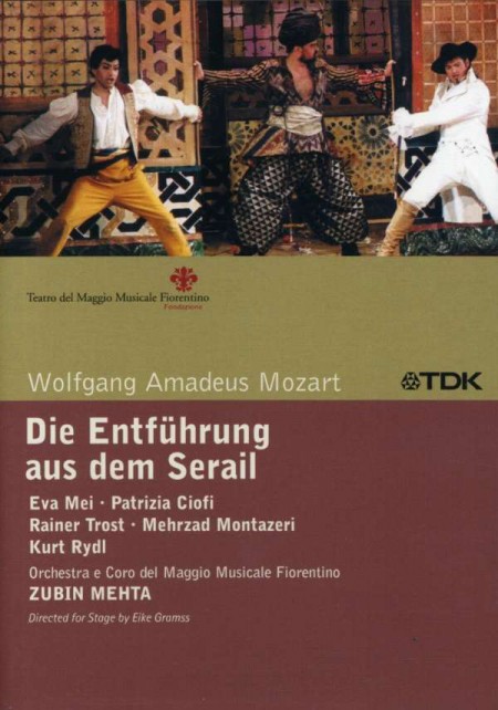 Markus John, Eva Mei, Patrizia Ciofi, Rainer Trost, Mehrzad Montazeri, Kurt Rydl, Orchestra del Maggio Musicale Fiorentino, Zubin Mehta: Mozart: Die Entführung Aus Dem Serail - DVD