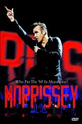 Morrissey: Who Put The 'M' In Manchester - DVD