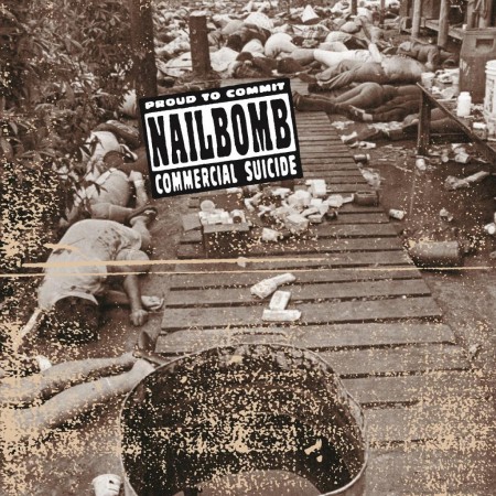 Nailbomb: Proud To Commit Commercial Suicide - Plak
