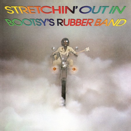 Bootsy's Rubber Band: Stretchin' Out In Bootsy's Rubber Band - Plak