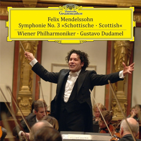 Gustavo Dudamel, Wiener Philharmoniker - Mendelssohn: Symphony No.3