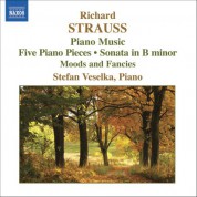 Stefan Veselka: Strauss, R: Piano Sonata / 5 Piano Pieces / Stimmungsbilder - CD