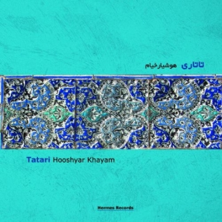 Hooshyar Khayyam: Tatari - CD