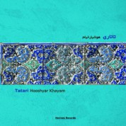 Hooshyar Khayyam: Tatari - CD