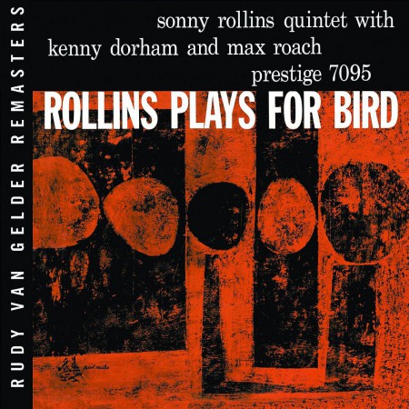 Sonny Rollins: Rollins Plays For Bird - CD