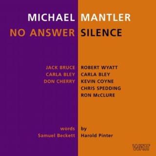 Michael Mantler: No Answer / Silence - CD
