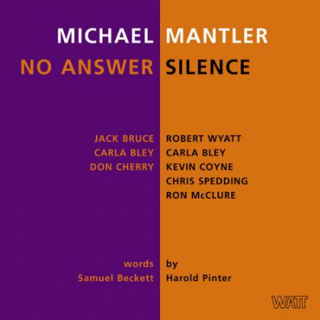 Michael Mantler: No Answer / Silence - CD