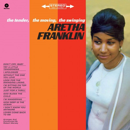 Aretha Franklin: The Tender, The Moving, The Swinging - Plak