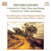 Mendelssohn: Concerto for Violin, Piano and Strings / Violin Concerto in D Minor - CD