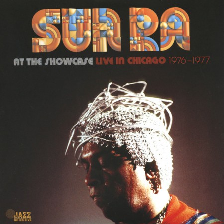 Sun Ra: At The Showcase: Live In Chicago - Plak