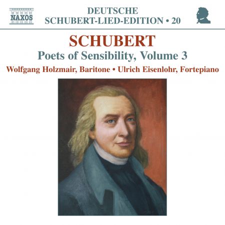 Wolfgang Holzmair: Schubert: Lied Edition 20 - Poets of Sensibility, Vol. 3 - CD