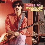 Frank Zappa: Mudd Club / Munich '80 - CD