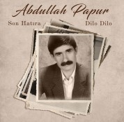 Abdullah Papur: Son Hatıra / Dilo Dilo - Plak