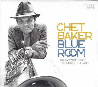 Chet Baker: Blue Room: The 1979 Vara Studio Sessions in Holland - CD