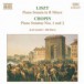 Liszt: Piano Sonata in B Minor / Chopin: Sonatas Nos. 1 and 2 - CD