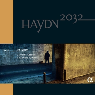 Giovanni Antonini, Il Giardino Armonico: Haydn 2032, No.9 L'Addio - Plak