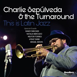 Charlie Sepulveda: This is Latin Jazz - CD