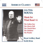 Royal Artillery Band: Sousa, J.P.: Music for Wind Band, Vol.  6 - CD