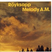 Röyksopp: Melody A.M. - CD