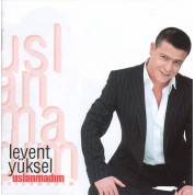 Levent Yüksel: Uslanmadım - CD
