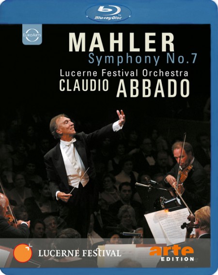 Lucerne Festival Orchestra, Claudio Abbado: Mahler: Symphony No.7 - BluRay