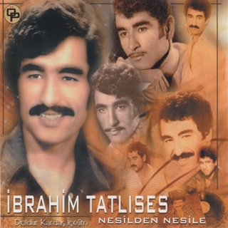 İbrahim Tatlıses: Nesilden Nesile / Doldur Kardeş İçelim - CD