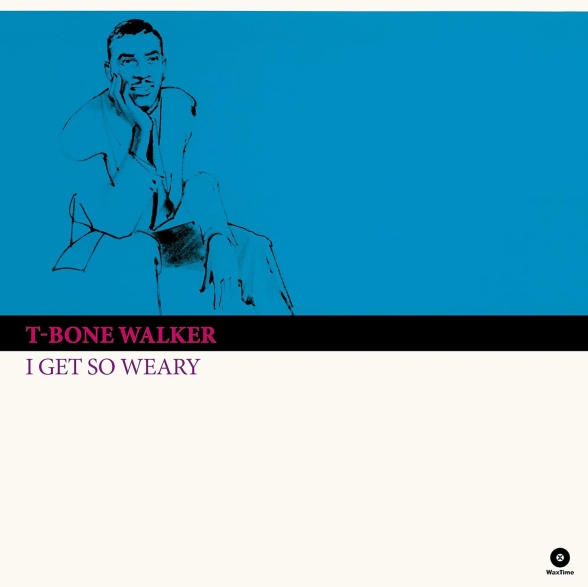 T-Bone Walker - I Get So Weary + 4 Bonus Tracks!