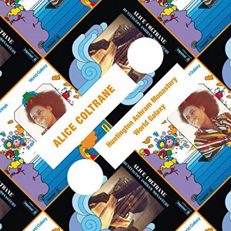 Alice Coltrane: Huntington Ashram Monastery / World Galaxy - CD