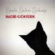 Nadir Göktürk: Süslü Saksı Sokağı - CD