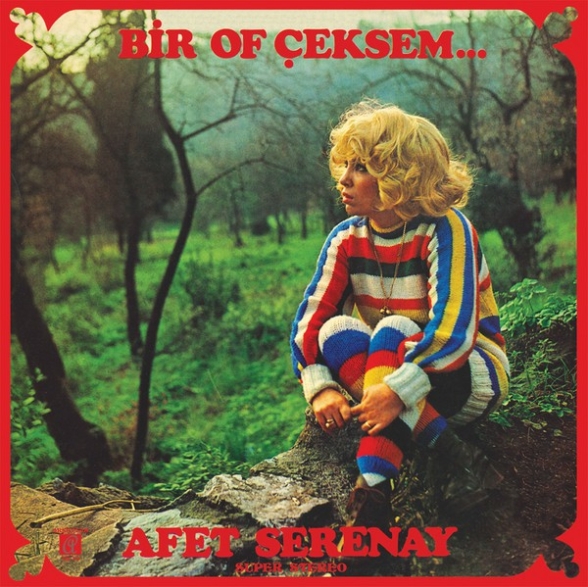 Afet Serenay - Bir Of Çeksem