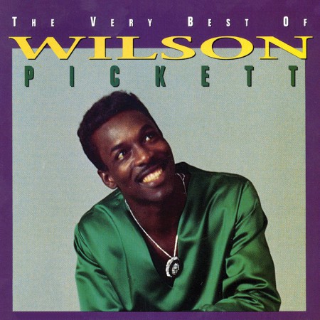 Wilson Pickett: The Very Best Of - CD