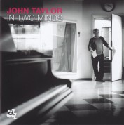 John Taylor: In Two Minds - CD